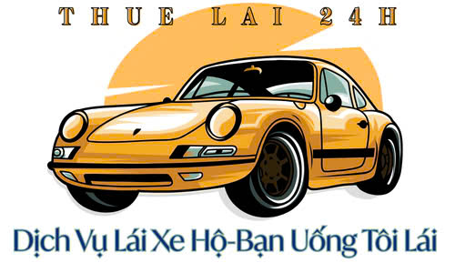 Thuê Lái Xe Hộ Khi Say